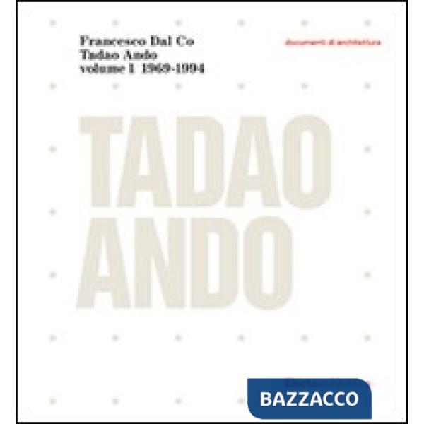 Tadao Ando. Vol. 1