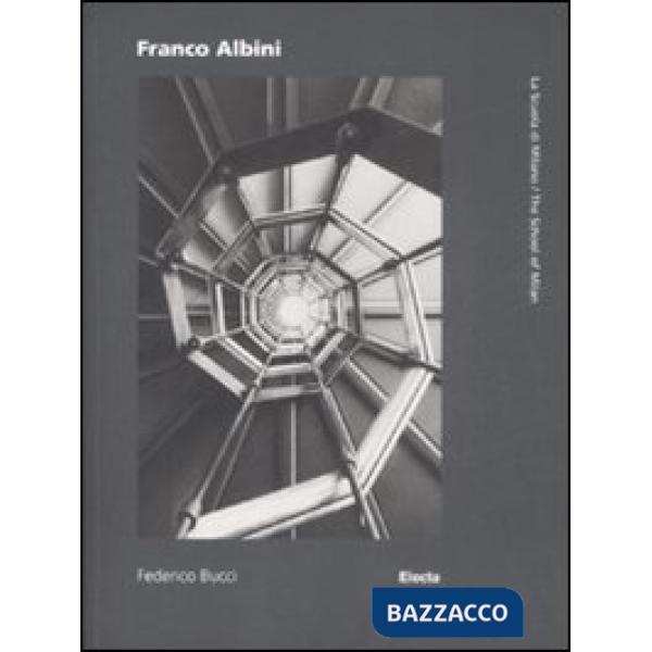 Franco Albini. Ediz. italiana e inglese