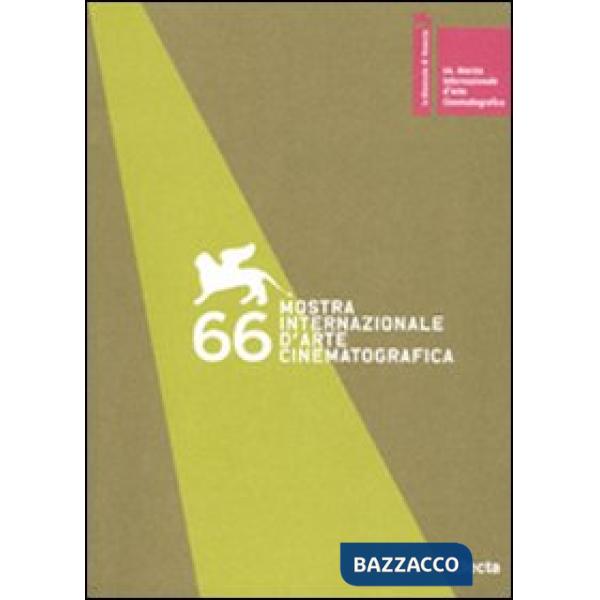 Biennale di Venezia. 66ª mostra internazionale d'arte cinematografica. Ediz. italiana e inglese (La)