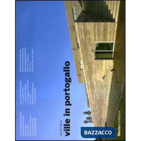 Ville in Portogallo. Ediz. illustrata