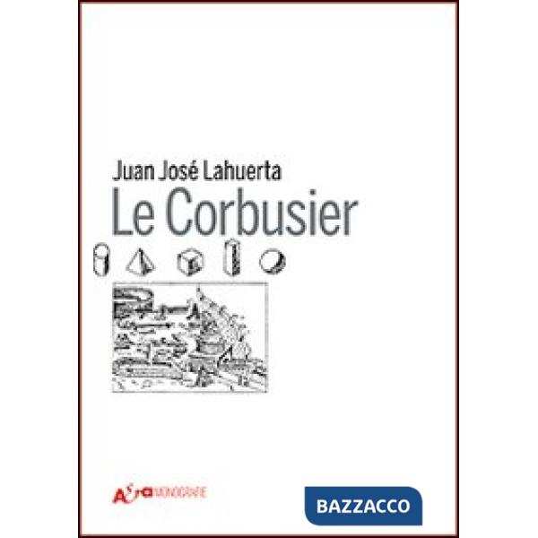 Corbusier. Ediz. illustrata (Le)