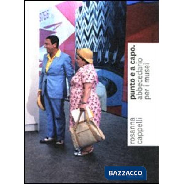 Punto e a capo. Abbecedario per i musei