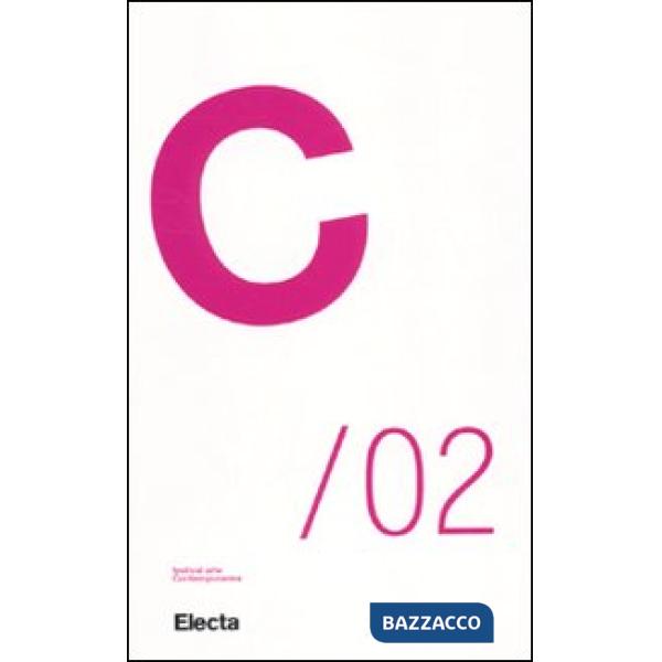 C/02. Tutto sulle biennali. Vol. 2