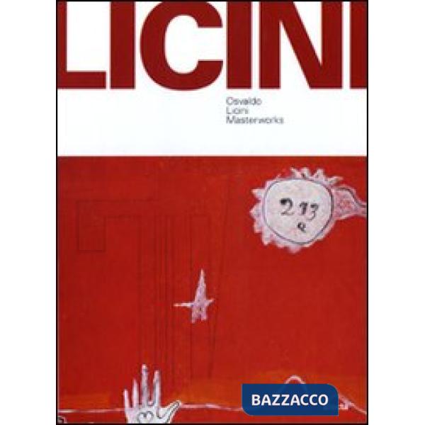 Osvaldo Licini masterworks. Catalogo della mostra (Torino, 24 ottobre 2010-30 gennaio 2011). Ediz. illustrata