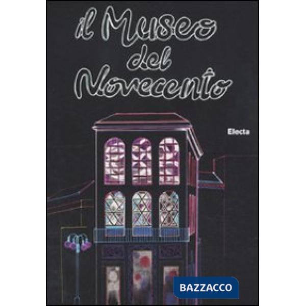 Guida al museo del Novecento
