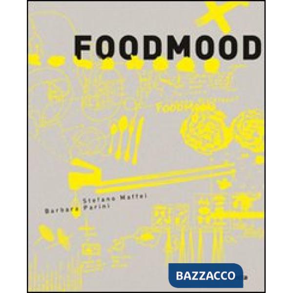 Food Mood. Ediz. italiana