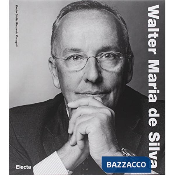 Walter Maria De Silva. Ediz. inglese