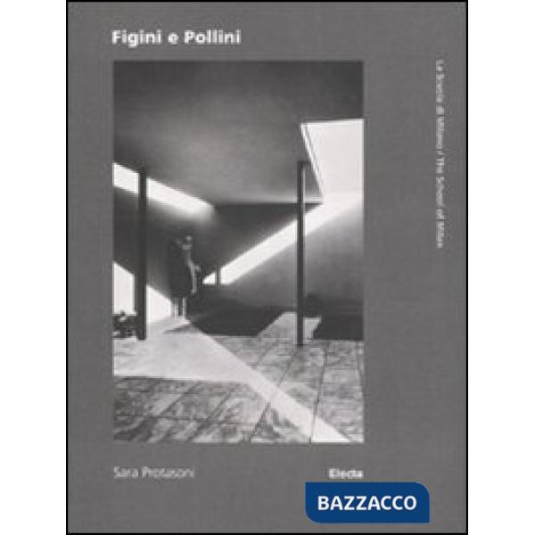 Figini e Pollini. Ediz. italiana e inglese