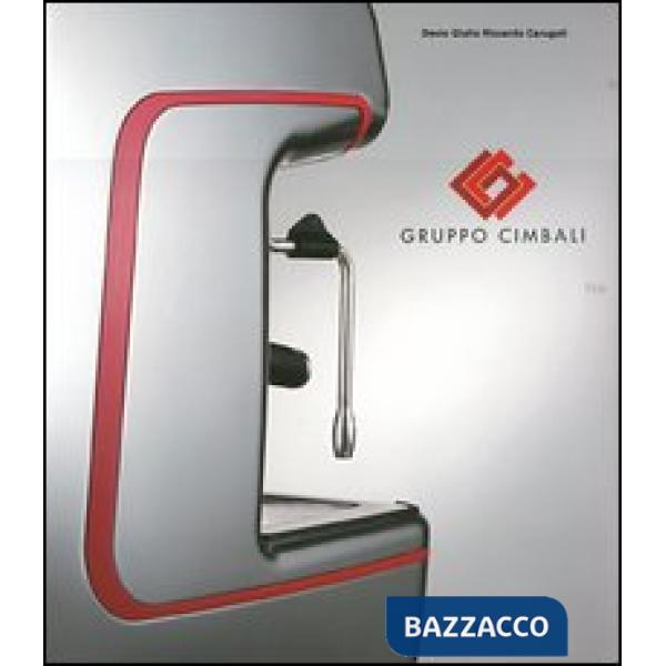 Gruppo Cimbali. Ediz. illustrata