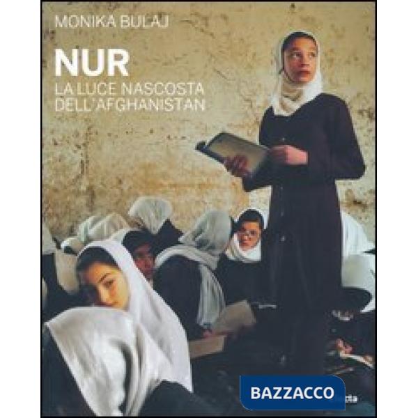 Nur. La luce nascosta dell'Afghanistan