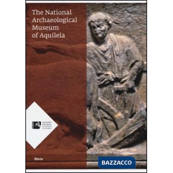 National archaeological museum of Aquileia (The)