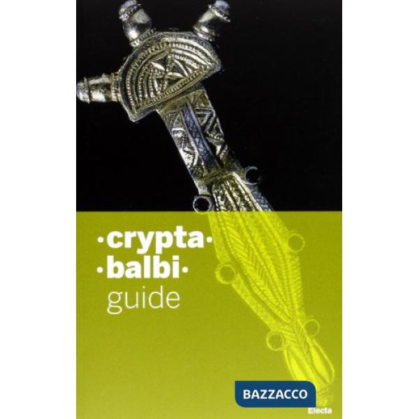 Crypta Balbi. Museo nazionale romano. Ediz. inglese