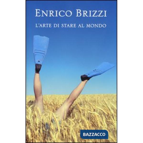 Arte di stare al mondo (L')