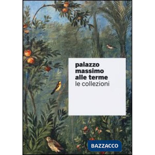 Palazzo Massimo alle Terme. Le collezioni