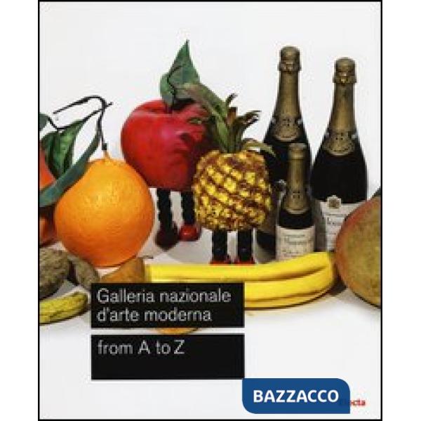 Galleria nazionale d'arte moderna. From A to Z. Ediz. inglese