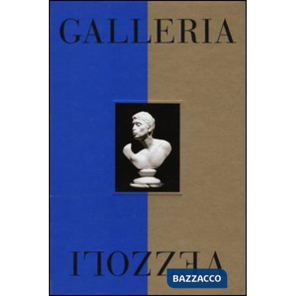 Galleria Vezzoli. Catalogo della mostra (Roma, 29 maggio-24 novembre 2013). Ediz. inglese