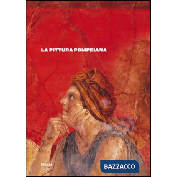 Pittura pompeiana (La)