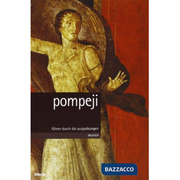 Pompeji. Führer durch die
