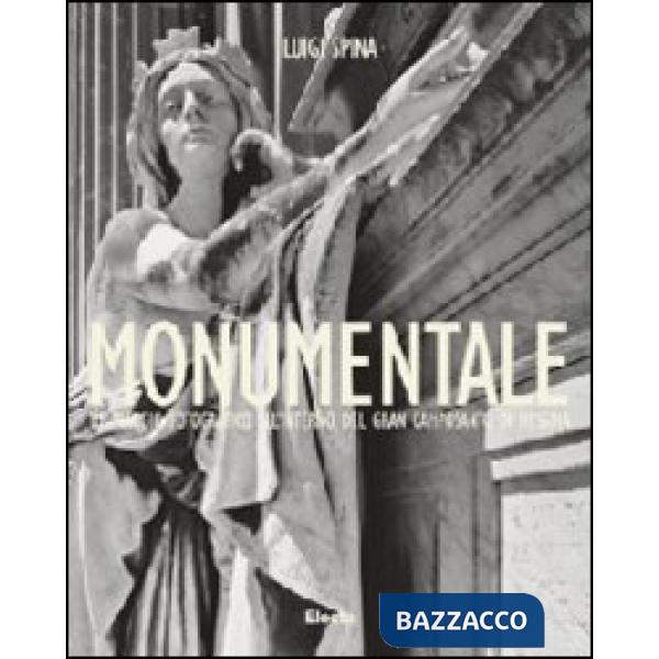 Monumentale. Un viaggio fotografico all'interno del gran camposanto di Messina. Ediz. italiana e inglese
