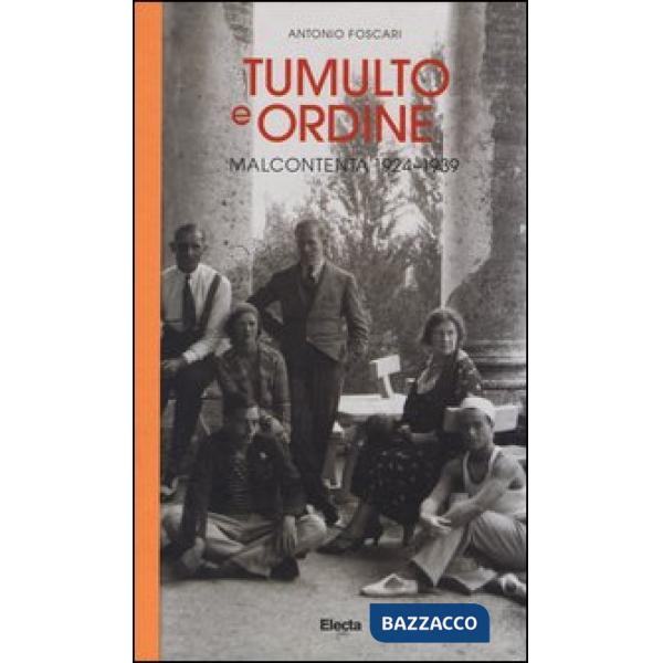 Tumulto e ordine. Malcontenta 1924-1939