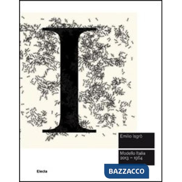 Emilio Isgrò. Modello Italia 2013-1964. Ediz. inglese