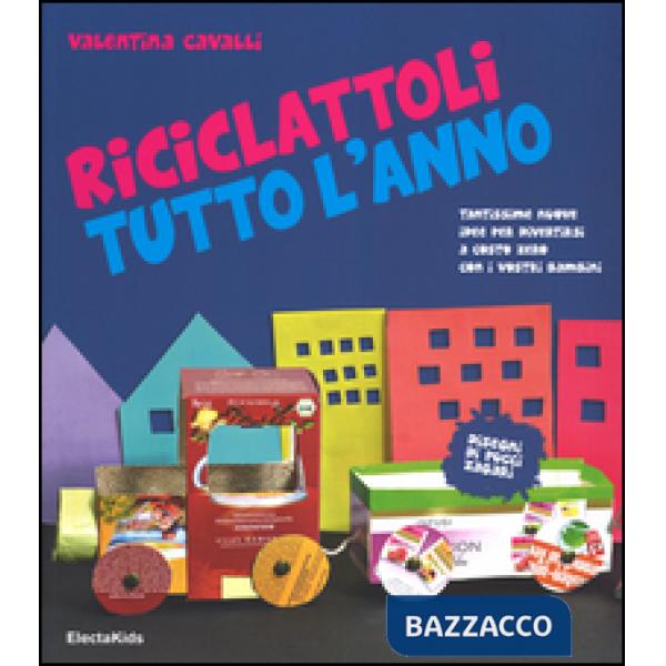 Riciclattoli tutto l'anno