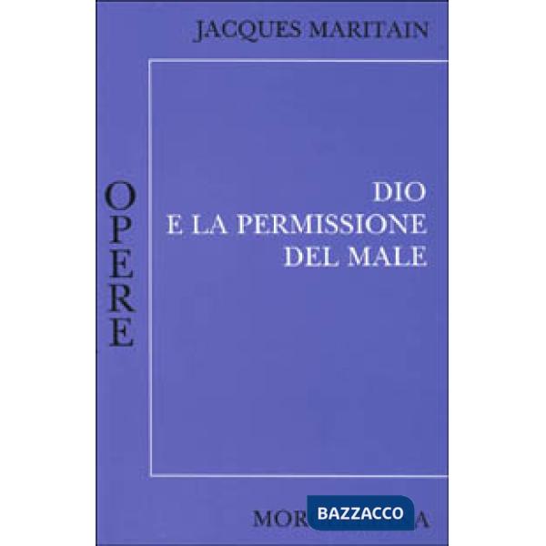 Dio e la permissione del male