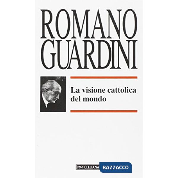 Visione cattolica del mondo (La)