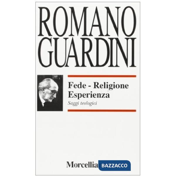 Fede, religione, esperienza. Saggi teologici