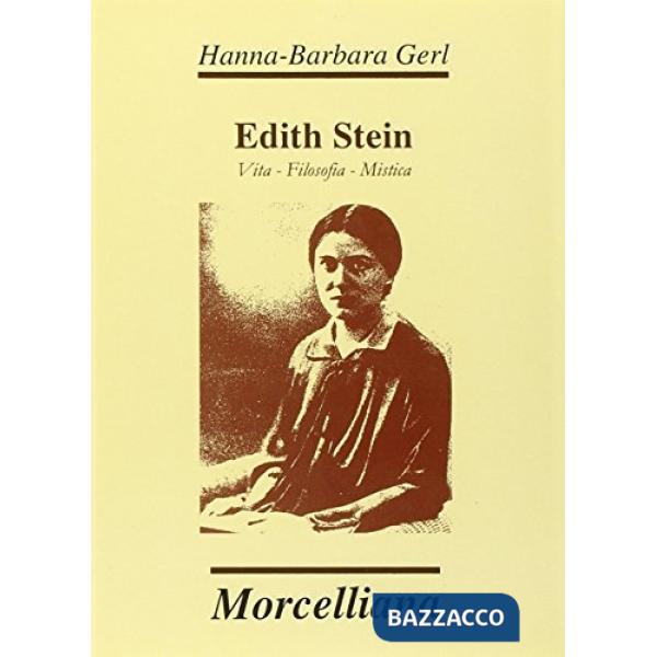 Edith Stein. Vita, filosofia, mistica
