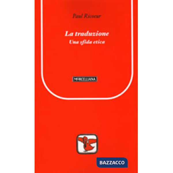 Traduzione tra etica ed ermeneutica (La)