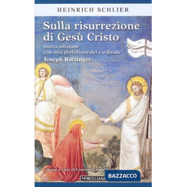 Sulla risurrezione di Gesù Cristo