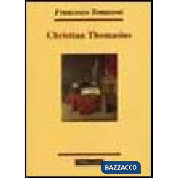 Christian Thomasius. Spirito e identità culturale alle soglie dell'illuminismo europeo