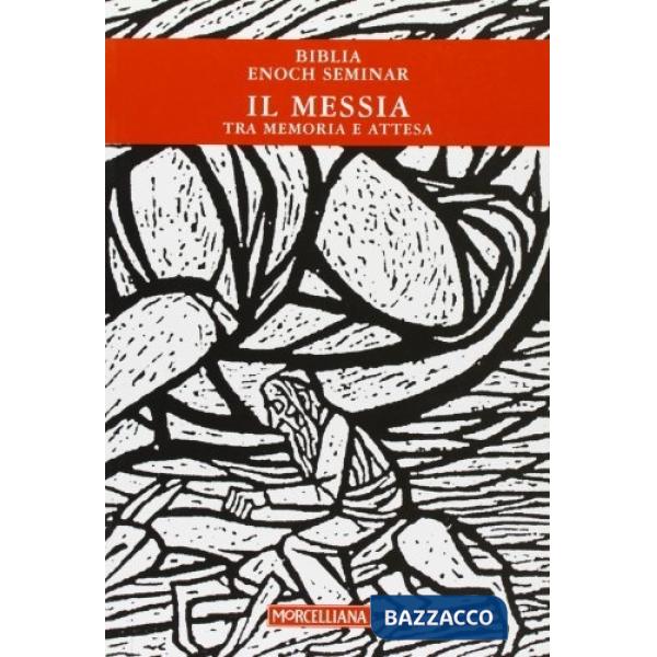 Messia. Tra memoria e attesa (Il)