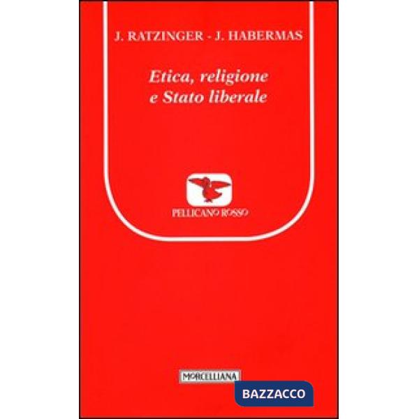 Etica, religione e stato liberale