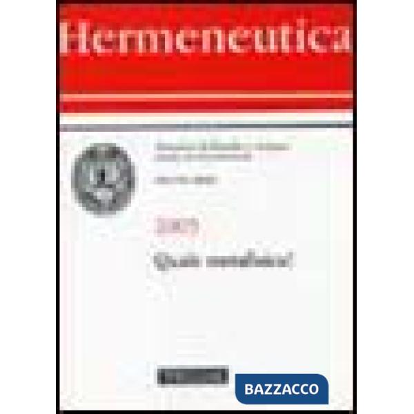 Hermeneutica. Annuario di filosofia e teologia (2005). Quale metafisica?