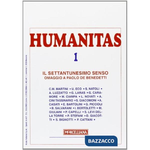 Humanitas (2006). Vol. 1: Il settantunesimo senso. Omaggio a Paolo De Benedetti
