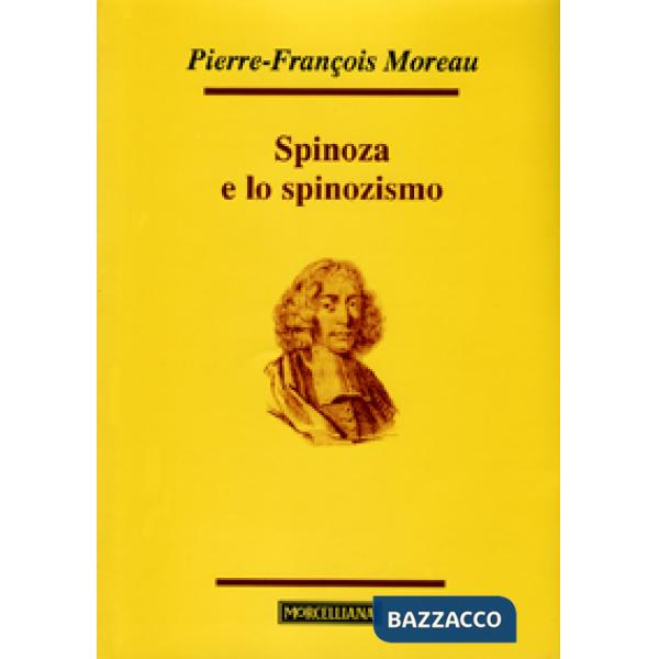 Spinoza e lo spinozismo