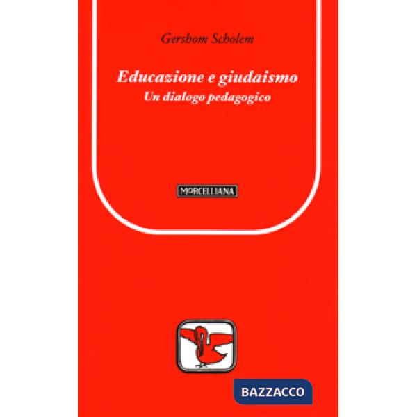 Educazione e giudaismo. Un dialogo pedagogico