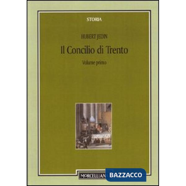 Concilio di Trento (Il). Vol. 1: Concilio e riforma dal concilio di Basilea al quinto concilio Lateranense