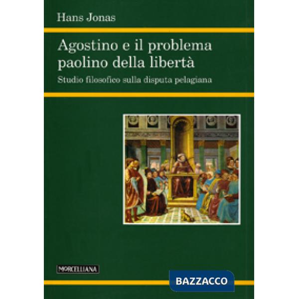 Agostino e il problema paolino della libertà