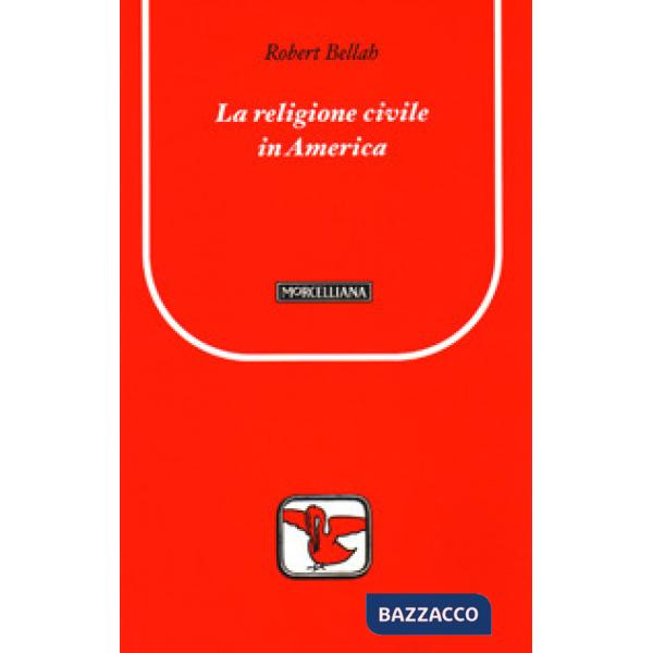 Religione civile in America. Ediz. bilingue (La)