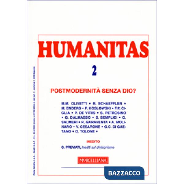 Humanitas (2007). Vol. 2: Postmodernità senza Dio?