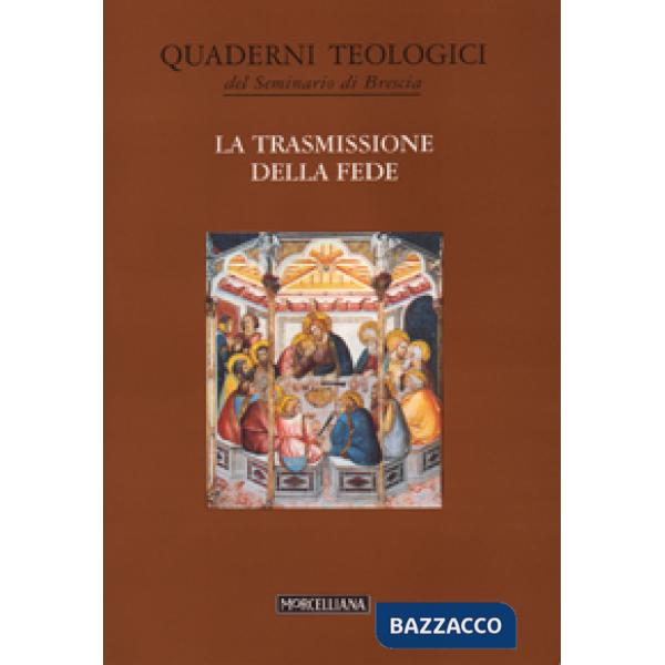 Trasmissione della fede (La)
