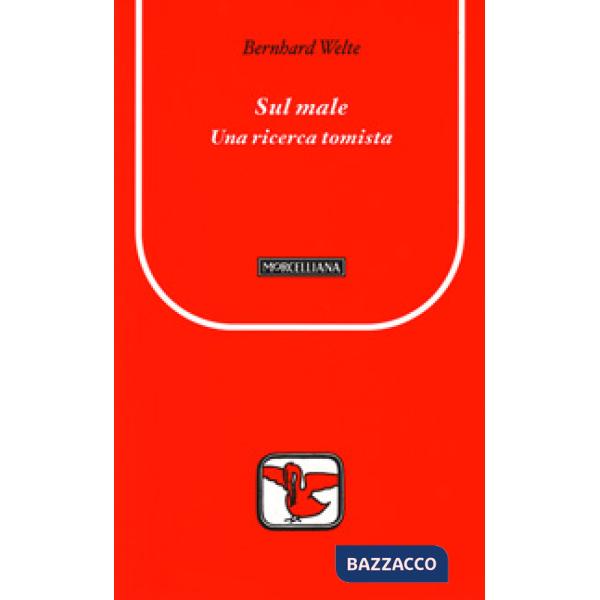 Sul male. Una ricerca tomista