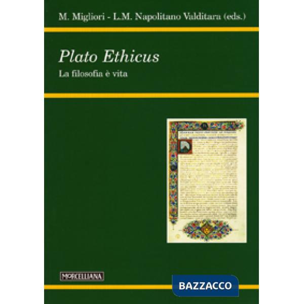 Plato ethicus. La filosofia è vita