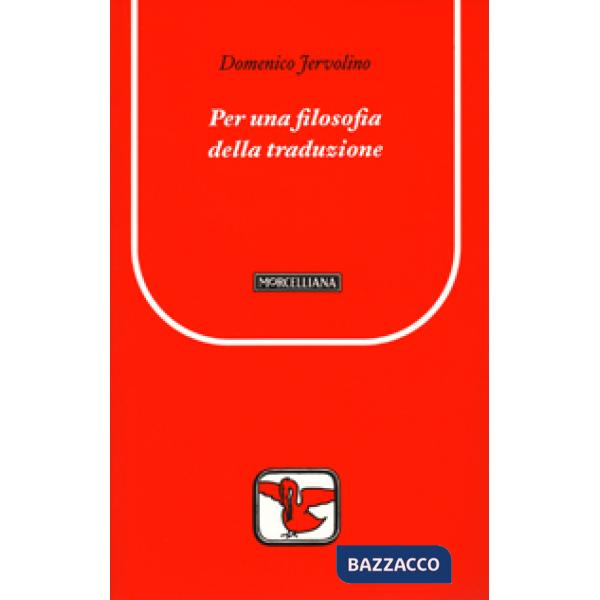 Per una filosofia della traduzione