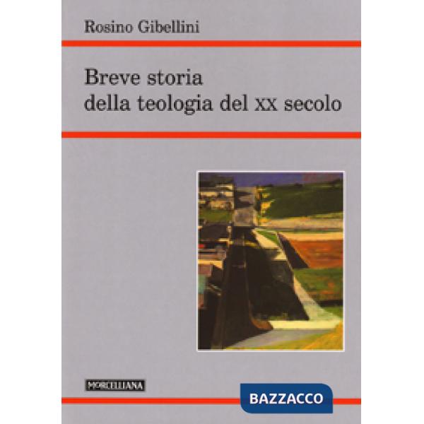 Breve storia della teologia del XX secolo