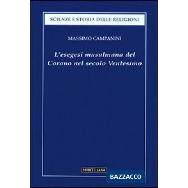 Esegesi musulmana del Corano nel secolo ventesimo (L')