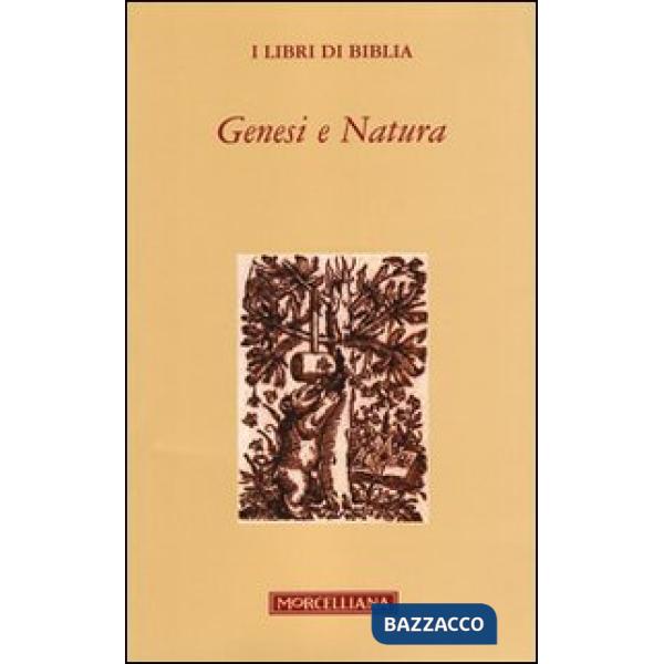 Genesi e natura. Racconti di creazione e modelli scientifici